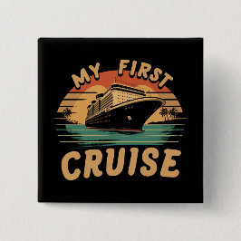 Bóton Quadrado 5.08cm Férias Do Cruzeiro Familiar Meu Primeiro Cruzeiro