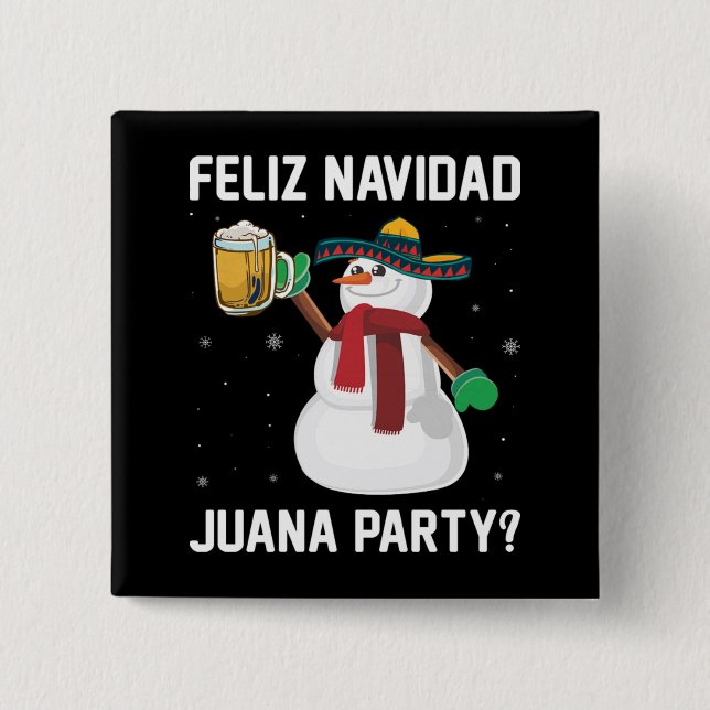 Bóton Quadrado 5.08cm Festa de Natal Feliz Navidad Juana Legal Mexicana (Frente)