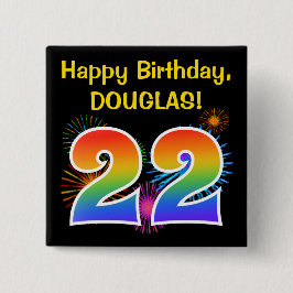 Bóton Quadrado 5.08cm Fireworks divertido + Rainbow Pattern "22" Anivers