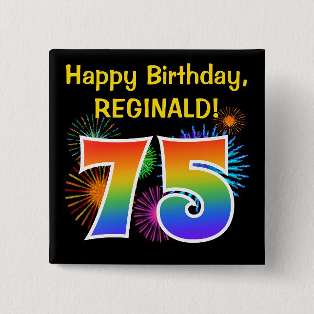 Bóton Quadrado 5.08cm Fireworks divertido + Rainbow Pattern "75" Anivers (Frente)