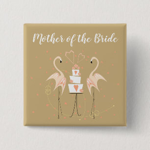 Bóton Quadrado 5.08cm Flamingo Wedding Mãe da praça Bride