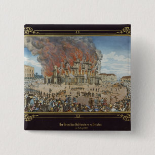 Bóton Quadrado 5.08cm Fogo no teatro real em Dresden