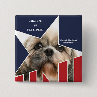 Bóton Quadrado 5.08cm Foto do Cãozinho Candidato à Eleição Presidencial