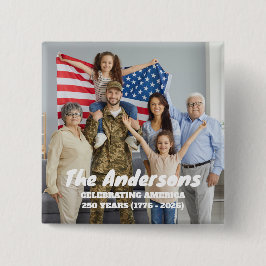 Bóton Quadrado 5.08cm Foto e Texto Personalizados Celebrando 250 Anos da