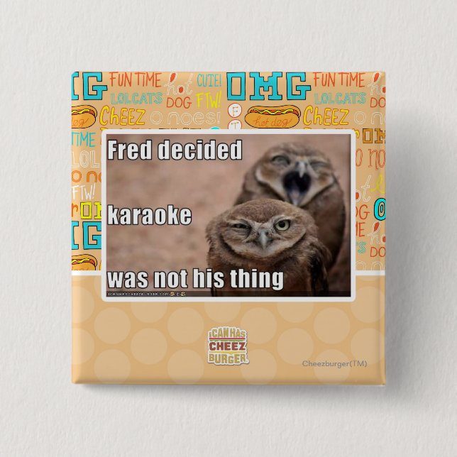 Bóton Quadrado 5.08cm Fred decidiu (Frente)