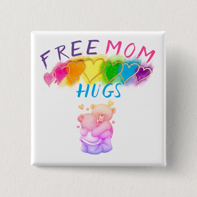 Bóton Quadrado 5.08cm Free Mãe Hugs (Frente)