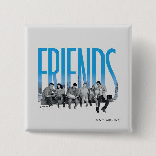Bóton Quadrado 5.08cm FRIENDS™   A Galera