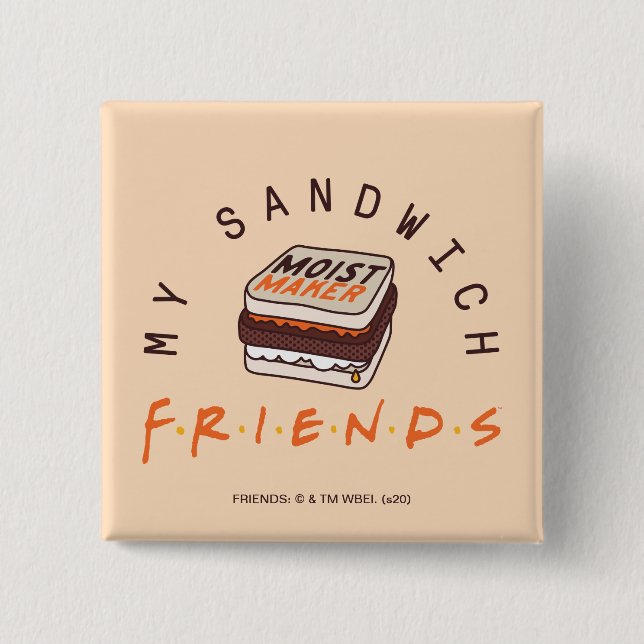 Bóton Quadrado 5.08cm FRIENDS™ | Meu Sanduíche (Frente)
