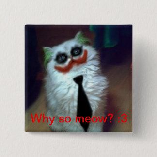 Bóton Quadrado 5.08cm Gato do palhaço