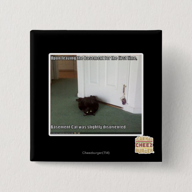 Bóton Quadrado 5.08cm Gato do porão, desorientado leve (Frente)