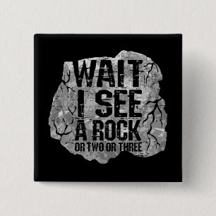 Bóton Quadrado 5.08cm Geologia - Espere, Eu Vejo Uma Pedra