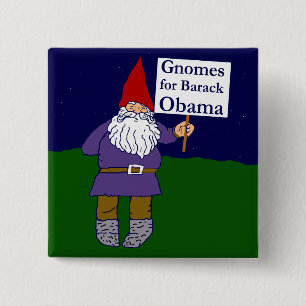 Bóton Quadrado 5.08cm Gnomos para o botão quadrado de Barack Obama