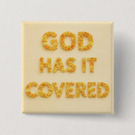 Bóton Quadrado 5.08cm God has it covered yellow flowers Christian faith