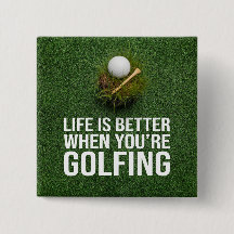 Golf Engraçado dizendo que a vida é melhor quando