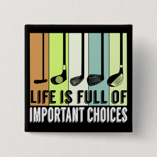 Bóton Quadrado 5.08cm Golf Funny Life Choices