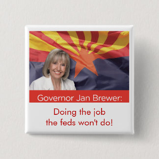 Bóton Quadrado 5.08cm Governador arizona Jan Brewer