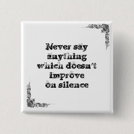 Bóton Quadrado 5.08cm Grande frase simples legal de tao da filosofia da