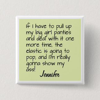 Bóton Quadrado 5.08cm Green Big Girl Panties Palavra Dizendo Crachá
