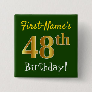 Bóton Quadrado 5.08cm Green, Faux Gold 48th Birthday, With Custom Name