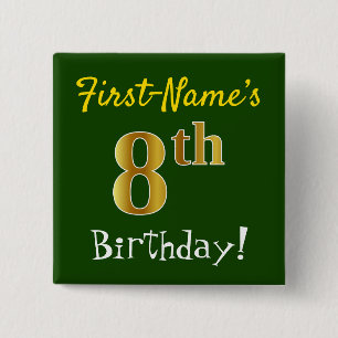 Bóton Quadrado 5.08cm Green, Faux Gold 8th Birthday, With Custom Name