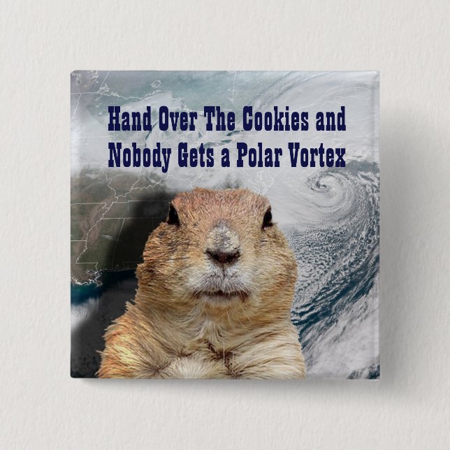 Bóton Quadrado 5.08cm Groundhog Day Polar Vortex (Frente)