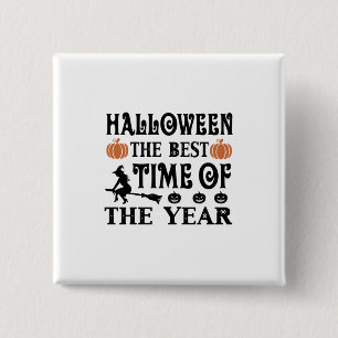 Bóton Quadrado 5.08cm Halloween A Melhor Hora Do Aniversário Do Ano