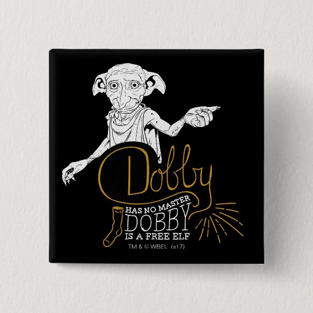Bóton Quadrado 5.08cm Harry Potter | Dobby Não Tem Mestre (Frente)
