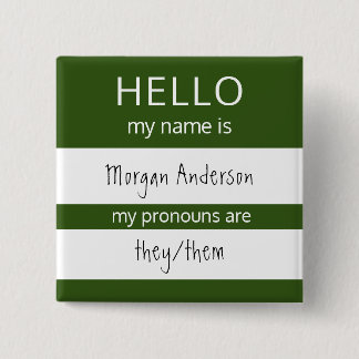 Bóton Quadrado 5.08cm HELLO Personalizado Meu Nome Pronounes É Crachá