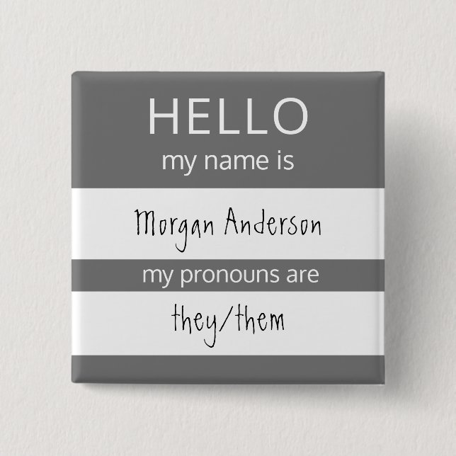 Bóton Quadrado 5.08cm HELLO Personalizado Meu Nome Pronounes É Crachá (Frente)
