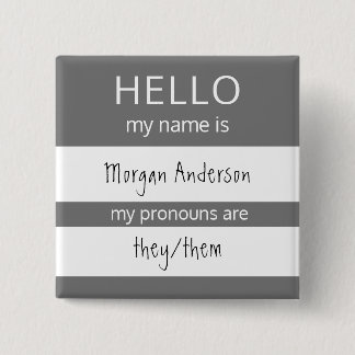 Bóton Quadrado 5.08cm HELLO Personalizado Meu Nome Pronounes É Crachá