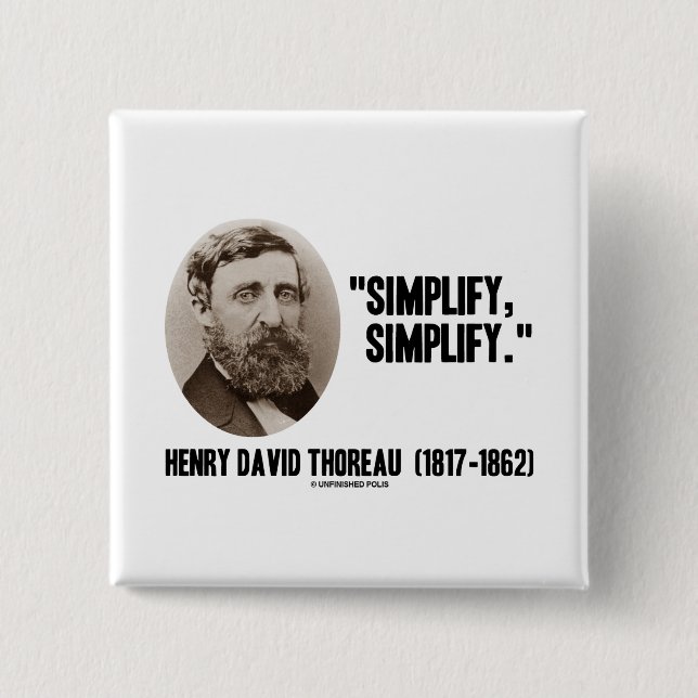Bóton Quadrado 5.08cm Henry David Thoreau simplifica simplifica citações (Frente)