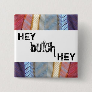 Bóton Quadrado 5.08cm Hey macha hey