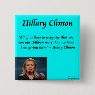 Bóton Quadrado 5.08cm Hillary Crianças "Para as Crianças" Citação