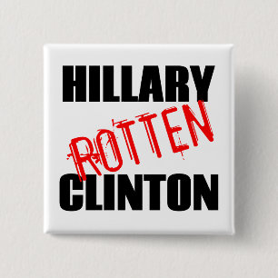 Bóton Quadrado 5.08cm Hillary Rotten Clinton