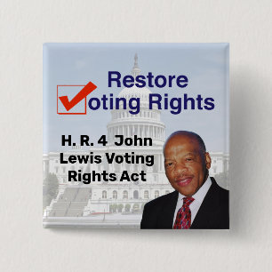 Bóton Quadrado 5.08cm HR4 Lei de Direitos de Voto de John Lewis