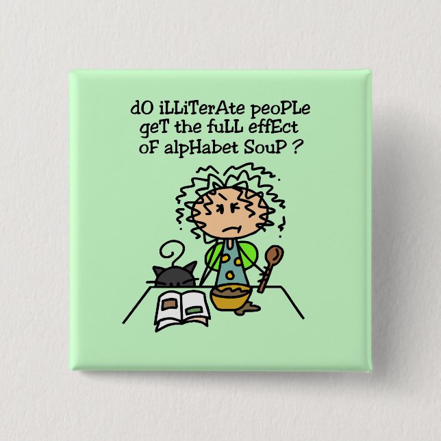 Bóton Quadrado 5.08cm Humor Pessoas analfabeto (Frente)