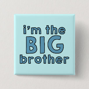 Bóton Quadrado 5.08cm I am the Big Brother