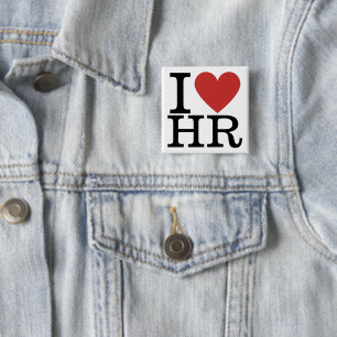 Bóton Quadrado 5.08cm I Love HR Square Pin Button - For HR Dept Funciona