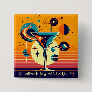 Bóton Quadrado 5.08cm Idade Espacial Bem-Vindo Ao Clube Atômico Martini