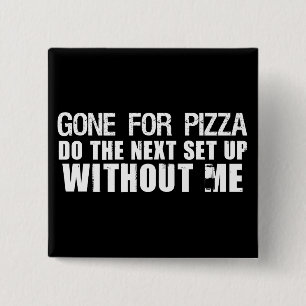 Bóton Quadrado 5.08cm Ido para a pizza