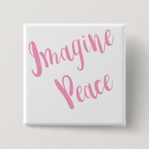 Bóton Quadrado 5.08cm Imagine-Peace-Graphic Pink Type