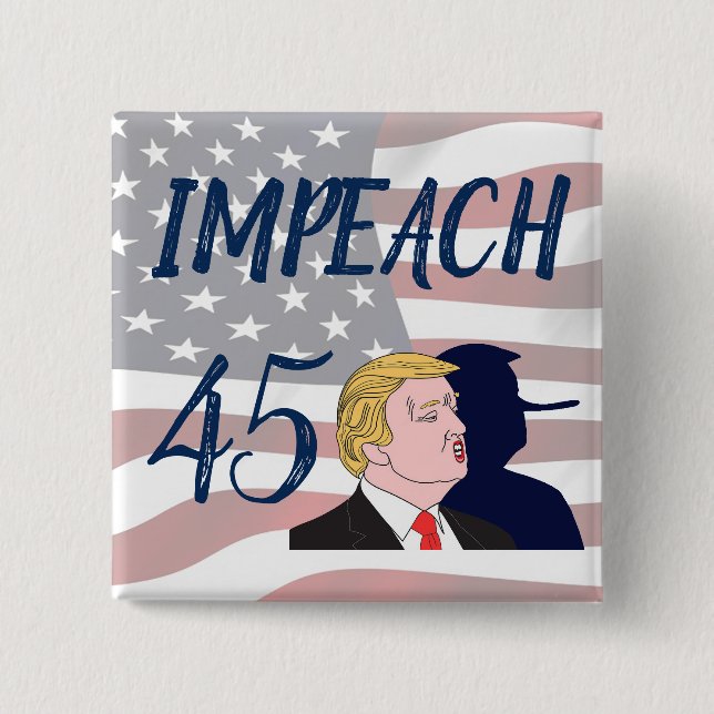Bóton Quadrado 5.08cm Impeach 45 Botão Político Anti-Trump (Frente)