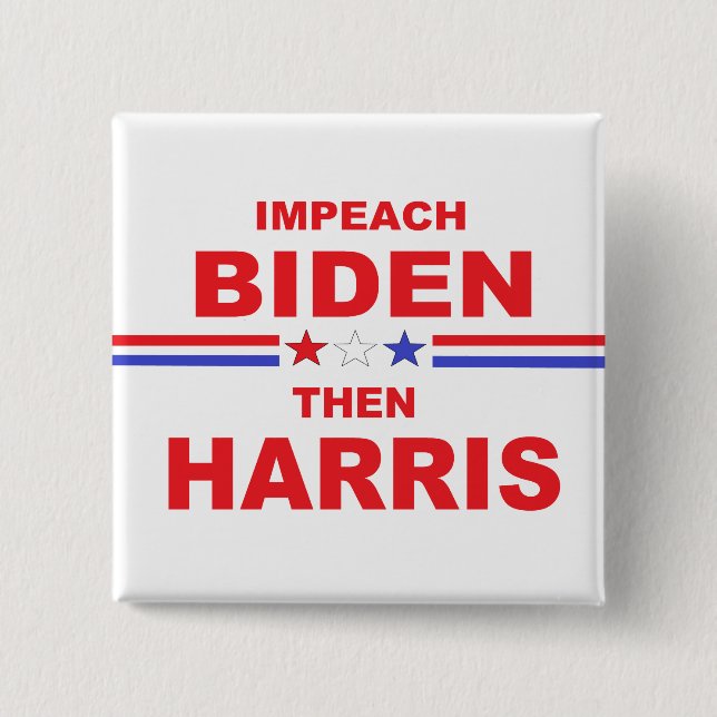 Bóton Quadrado 5.08cm Impeach Biden then Harris (Frente)