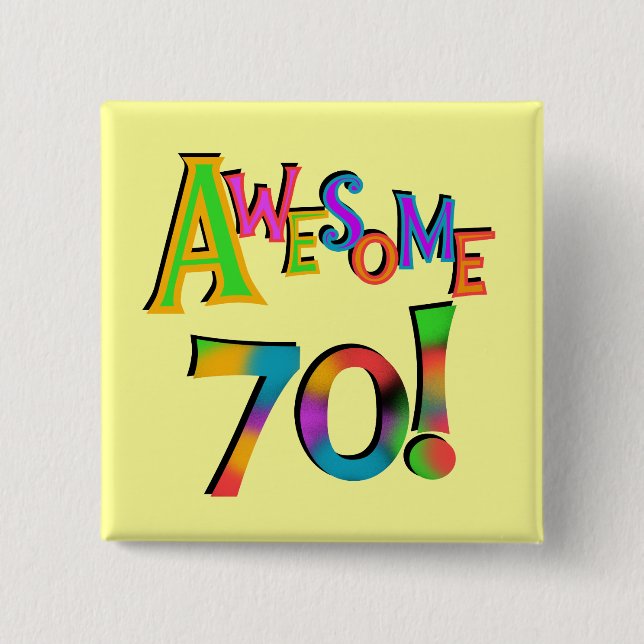 Bóton Quadrado 5.08cm Incrível 70 t-shirts e presentes (Frente)