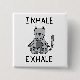 Bóton Quadrado 5.08cm Inhale Exhale Yoga Cat
