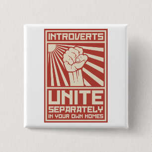 Bóton Quadrado 5.08cm Introverts unem-se separada em suas próprias casa