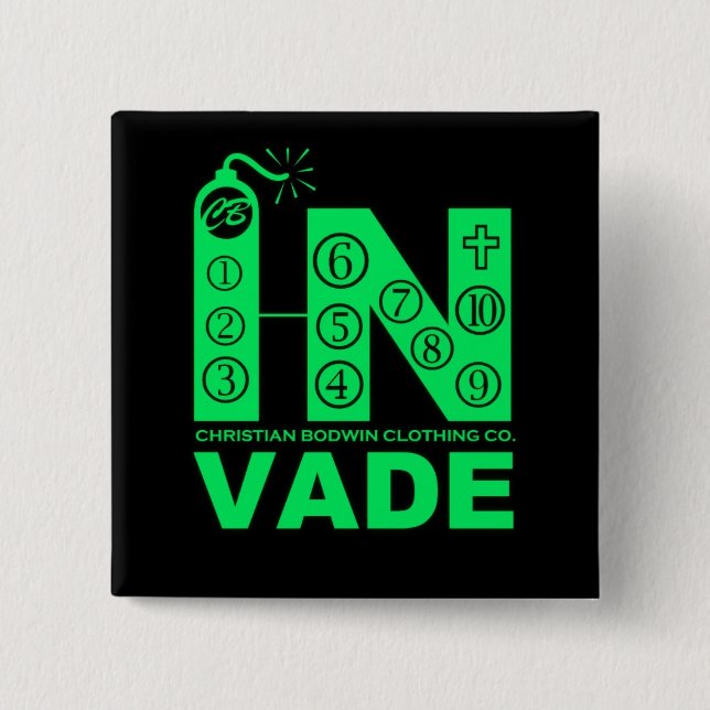 Bóton Quadrado 5.08cm Invada o Pin (Frente)