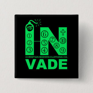Bóton Quadrado 5.08cm Invada o Pin