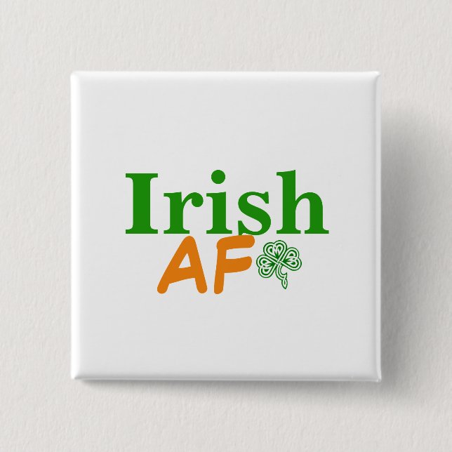 Bóton Quadrado 5.08cm Irlandês AF Engraçado (Frente)