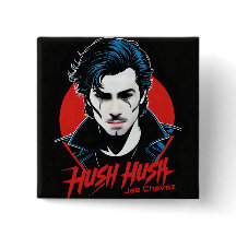 Jae Chavez - HUSH HUSH PIN